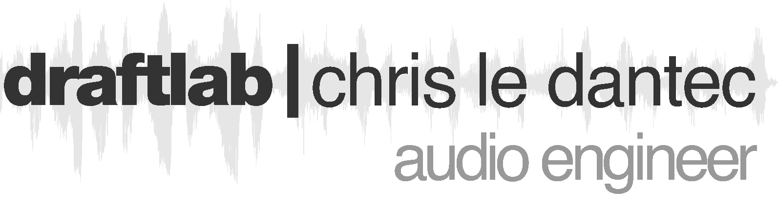 Mastering | Audio Engineer | Chris Le Dantec